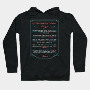 PRODUCTION DEPLOYMENT PRAYER Hoodie